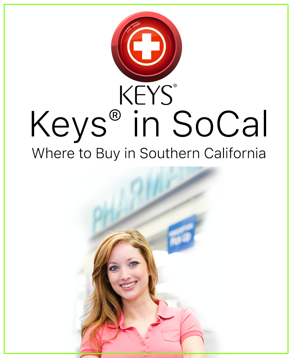 Where to Buy Keys® in SoCal